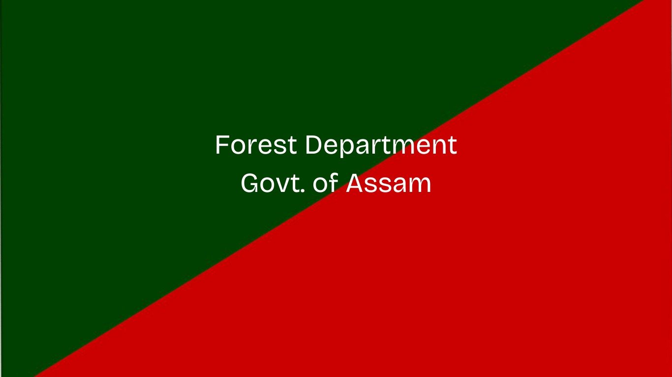 Government of Assam – Forest Department